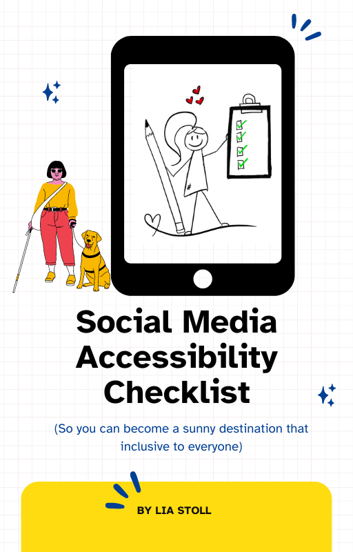 A cartoon figure of a blind woman holding a cane, with her guide dog standing next to an iPad cover featuring stick figure Lilly holding a checklist and a pencil followed by Social Media Accessibility Checklist